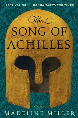 "The Song of Achilles" by Madeline Miller